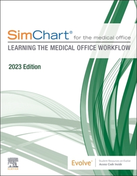 Paperback Simchart for the Medical Office: Learning the Medical Office Workflow - 2023 Edition Book