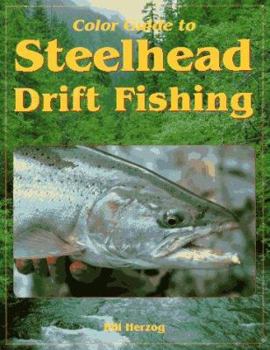 Paperback Color Guide to Steelhead Drift Fishing Book