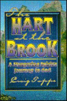 Paperback The Hart at the Brook: A Hungering Spirit's Journey to God Book