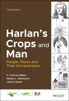 Hardcover Harlan's Crops and Man: People, Plants and Their Domestication Book