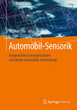 Hardcover Automobil-Sensorik: Ausgewählte Sensorprinzipien Und Deren Automobile Anwendung [German] Book