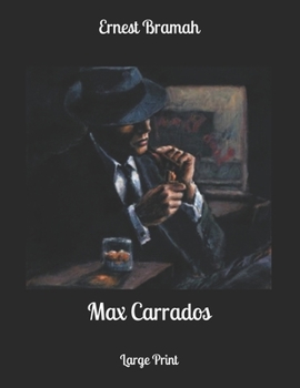 Max Carrados: Original Text
