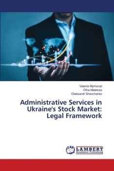 Administrative Services in Ukraine's Stock Market: Legal Framework