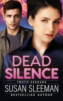 Dead Silence - Book #2 of the Truth Seekers