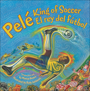 Library Binding Pele, King of Soccer / Pele, El Rey del Futbol Book