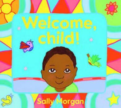 Board book Welcome, Child [Board book] Book