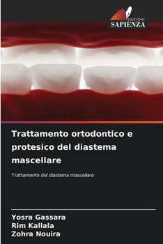 Paperback Trattamento ortodontico e protesico del diastema mascellare [Italian] Book