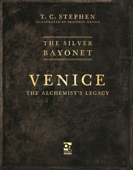Silver Bayonet: Venice: The Alchemist's Legacy, The (The Silver Bayonet)