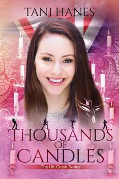 Thousands of Candles - Book #7 of the UK Crush