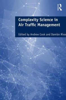 Hardcover Complexity Science in Air Traffic Management Book