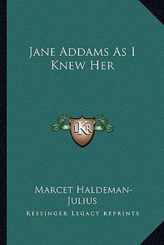 Paperback Jane Addams As I Knew Her Book