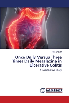 Paperback Once Daily Versus Three Times Daily Mesalazine in Ulcerative Colitis Book