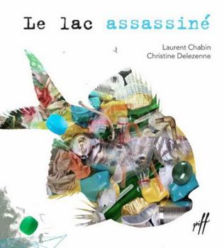 Hardcover LE LAC ASSASSINE [French] Book