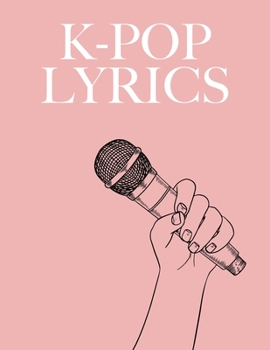 Paperback K-Pop Lyrics: Workbook for learning Korean with K-Pop Book