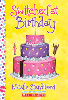 Paperback Switched at Birthday: A Wish Novel Book