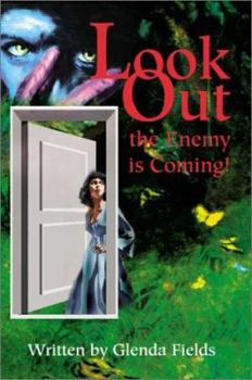 Paperback Look Out the Enemy is Coming! Book