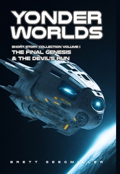 Hardcover Yonder Worlds: Volume I Book