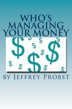 Paperback Who's Managing Your Money Book