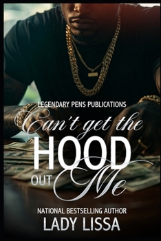 Paperback Can't Get the Hood Out Me: Standalone Book
