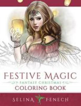 Paperback Festive Magic - Fantasy Christmas Coloring Book