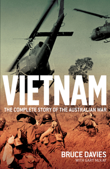 Paperback Vietnam: The Complete Story of the Australian War Book