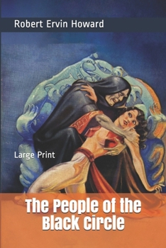 Paperback The People of the Black Circle: Large Print Book