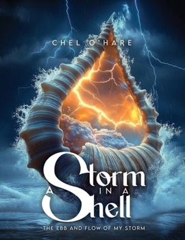 Paperback A Storm in a Shell - The Ebb and Flow of my Storm Book