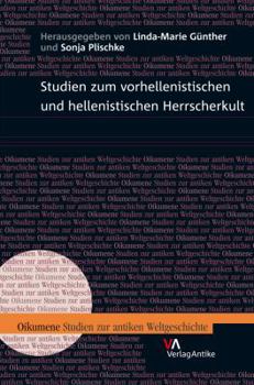 Hardcover Studien Zum Vorhellenistischen Und Hellenistischen Herrscherkult [German] Book