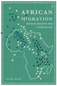 Paperback African Migration, Human Rights and Literature Book