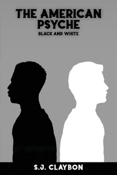 Paperback The American Psyche: Black and White Book