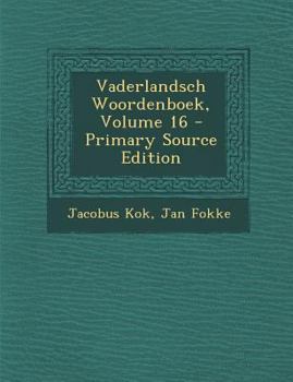 Paperback Vaderlandsch Woordenboek, Volume 16 [Dutch] Book