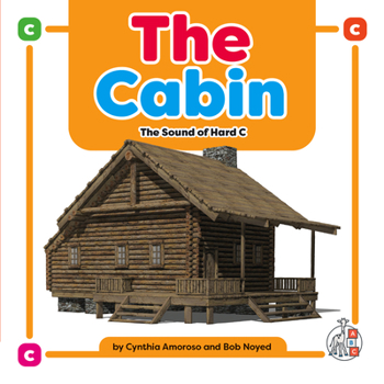 Library Binding The Cabin: The Sound of Hard C Book