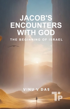 Jacob's Encounters With GOD