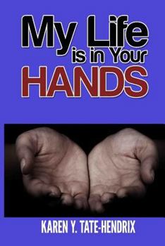 Paperback My Life is in Your Hands Book
