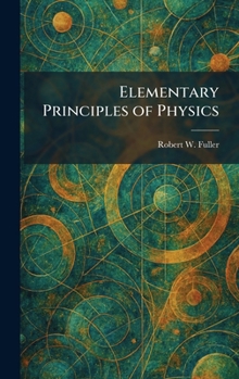 Hardcover Elementary Principles of Physics Book