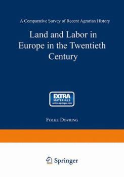 Paperback Land and Labor in Europe in the Twentieth Century: A Comparative Survey of Agrarian History Book