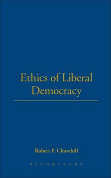 Hardcover Ethics of Liberal Democracy Book