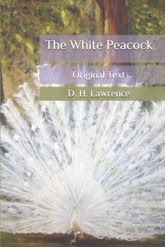 Paperback The White Peacock: Original Text Book