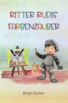 Paperback Ritter Rudis Farbenzauber [German] Book