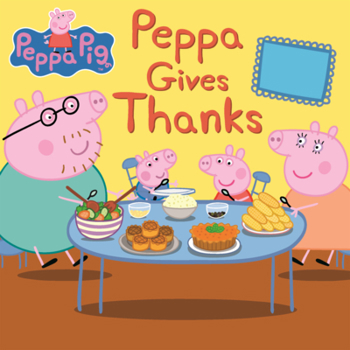 Library Binding Peppa Gives Thanks Book