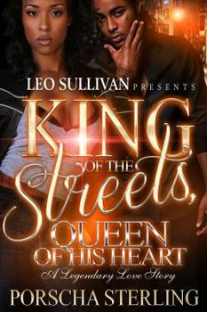Paperback King of the Streets, Queen of His Heart: A Legendary Love Story Book