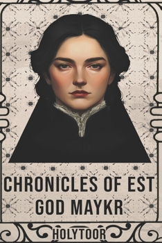 Paperback Chronicles of Est: God Maykr Book