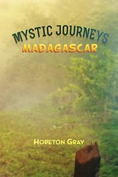 Paperback Mystic Journeys: Madagascar Book