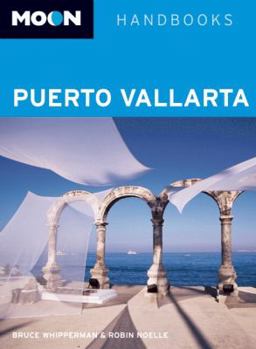 Paperback Moon Puerto Vallarta: Including the Nayarit & Jalisco Coasts Book