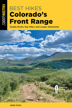 Paperback Best Hikes Colorado's Front Range Book