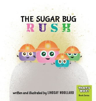 Hardcover The Sugar Bug Rush Book