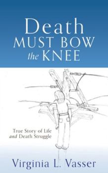 Paperback Death Must Bow The Knee Book