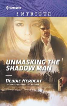 Mass Market Paperback Unmasking the Shadow Man Book