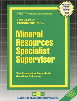Spiral-bound Mineral Resources Specialist III, IV (Supervisor): Passbooks Study Guide Book