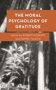 Paperback The Moral Psychology of Gratitude Book